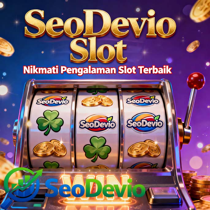 Kumpulan Slot SeoDevio Pilihan Terbaik Untuk Pemula